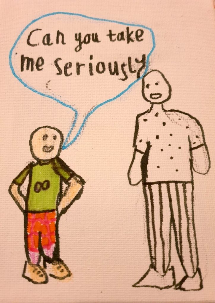 drawing of child and adult with text that reads "can you take me seriously"